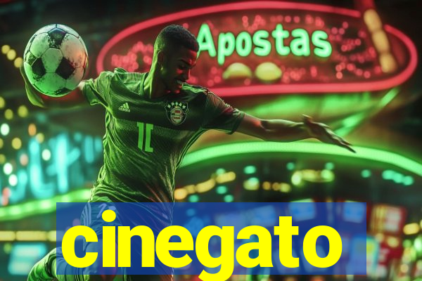 cinegato