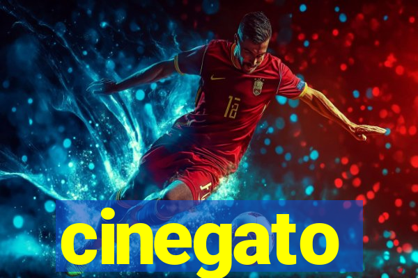 cinegato