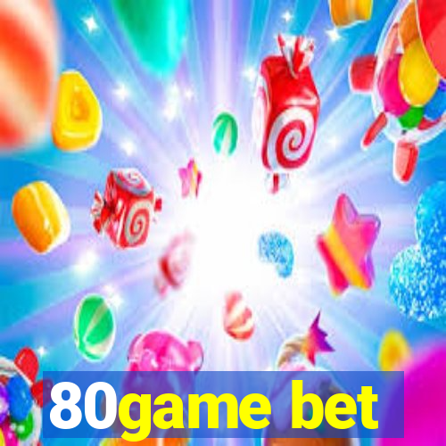 80game bet