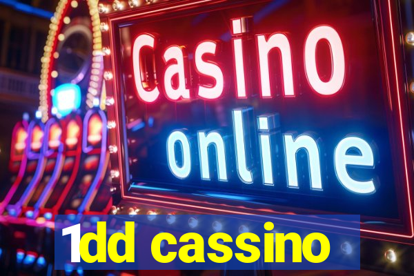 1dd cassino