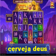 cerveja deus