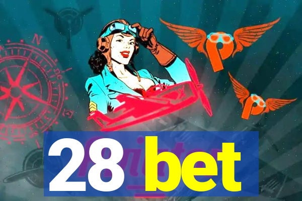 28 bet