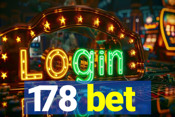 178 bet