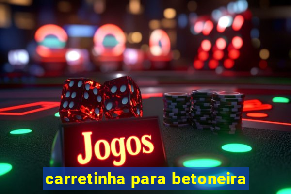 carretinha para betoneira