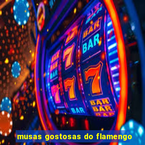 musas gostosas do flamengo