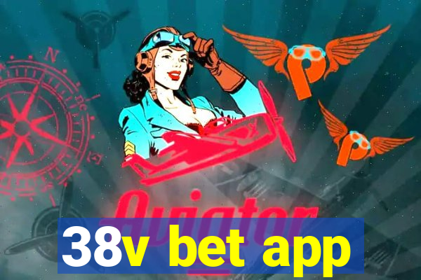 38v bet app