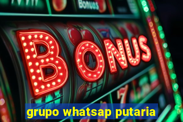 grupo whatsap putaria