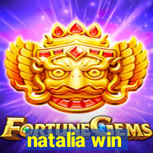 natalia win