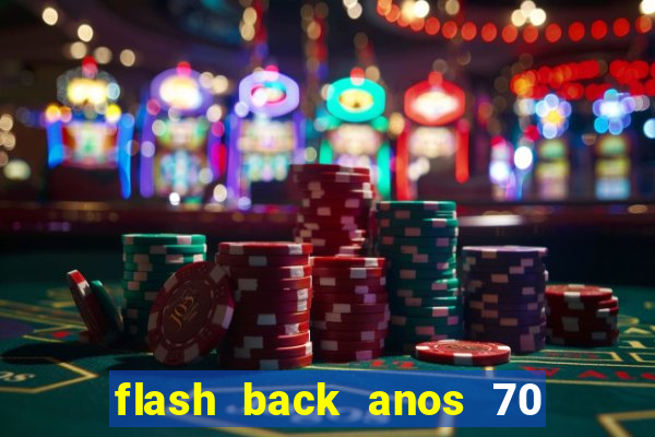 flash back anos 70 80 90 internacional download