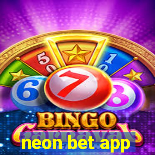 neon bet app