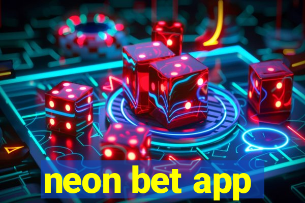 neon bet app