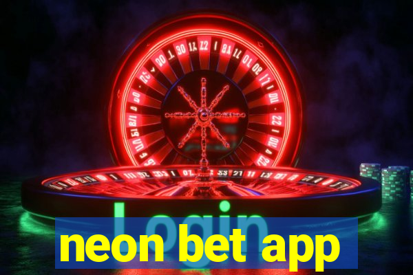 neon bet app