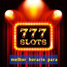 melhor horario para jogar spicy bet