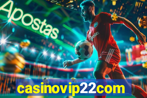 casinovip22com