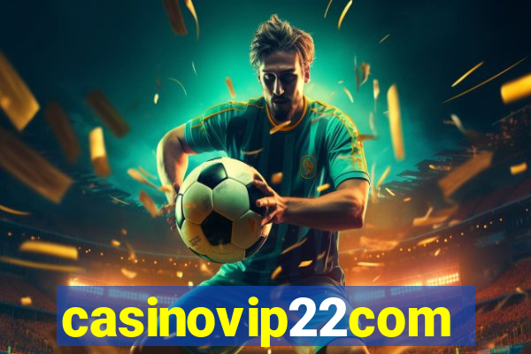 casinovip22com