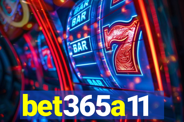 bet365a11