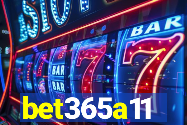 bet365a11