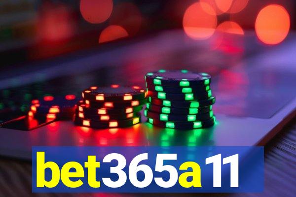 bet365a11