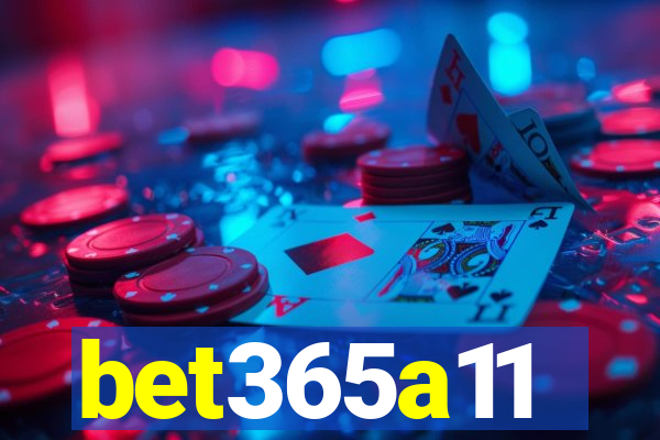 bet365a11