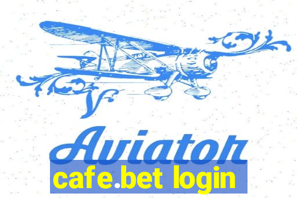 cafe.bet login