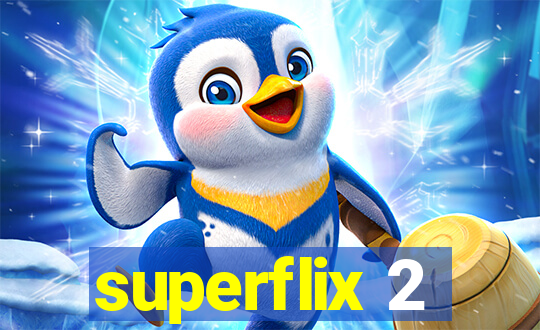 superflix 2