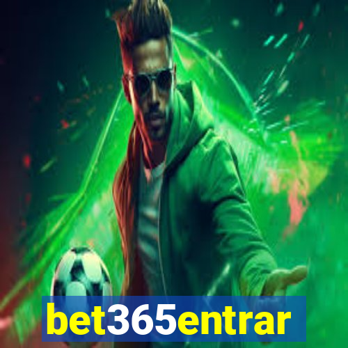 bet365entrar