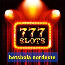 betsbola nordeste