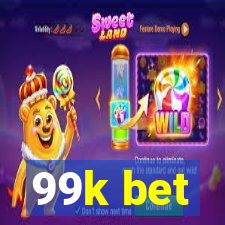 99k bet