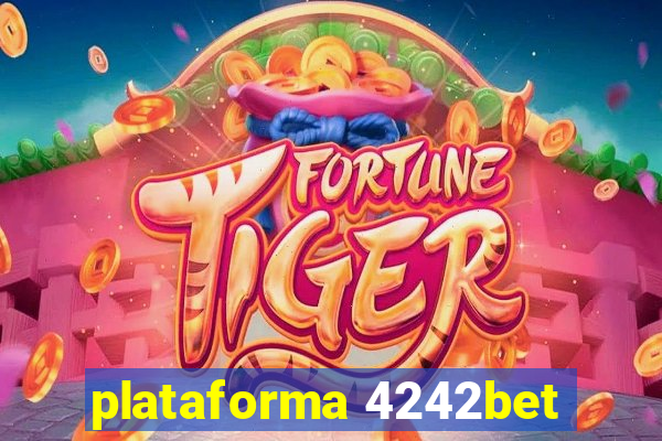 plataforma 4242bet