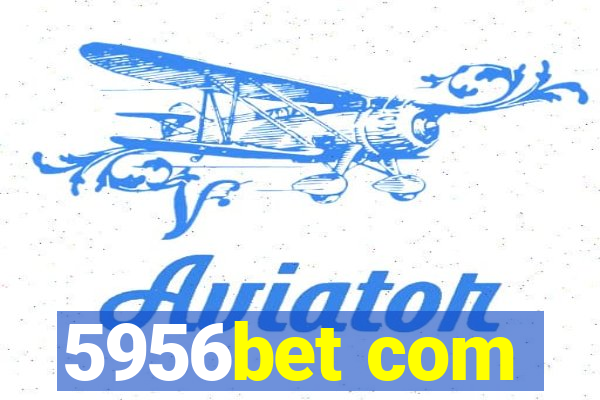 5956bet com