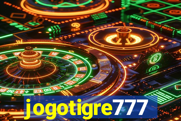 jogotigre777