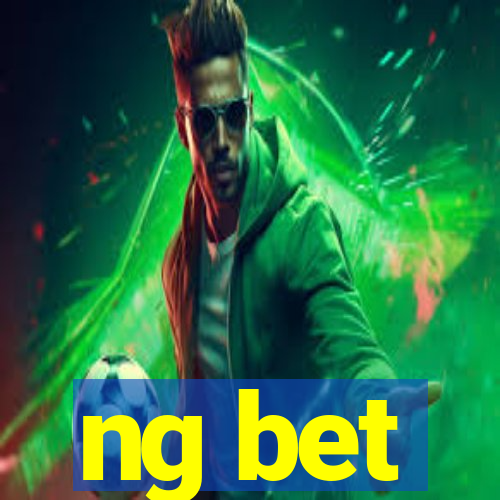 ng bet