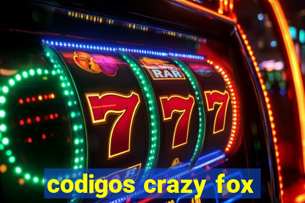 codigos crazy fox