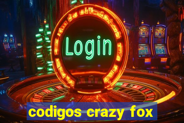 codigos crazy fox