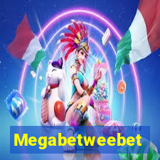 Megabetweebet