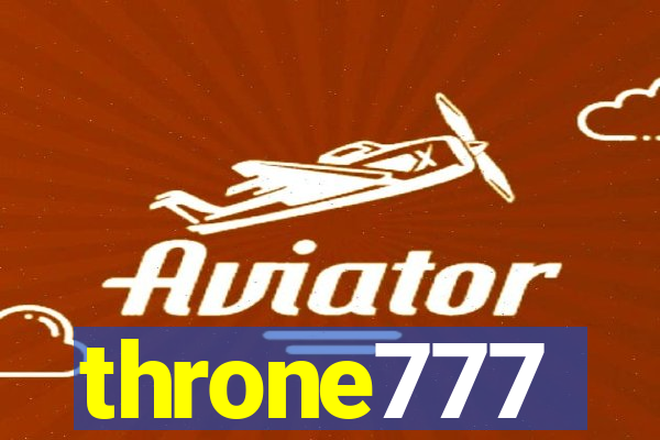 throne777