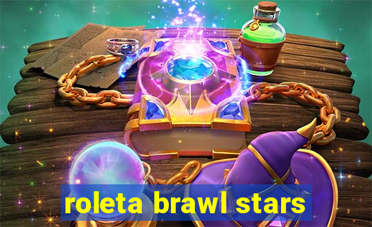 roleta brawl stars