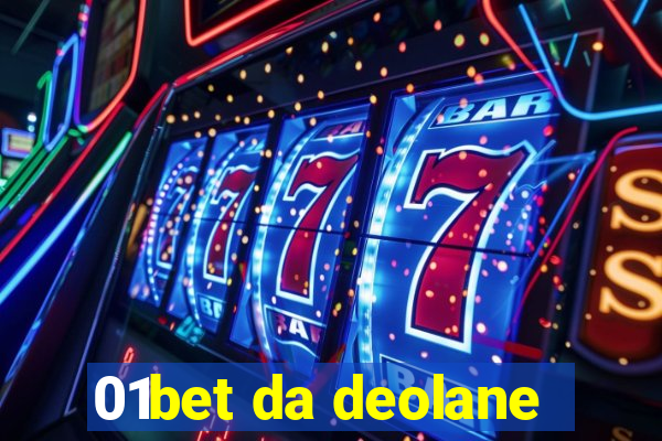 01bet da deolane