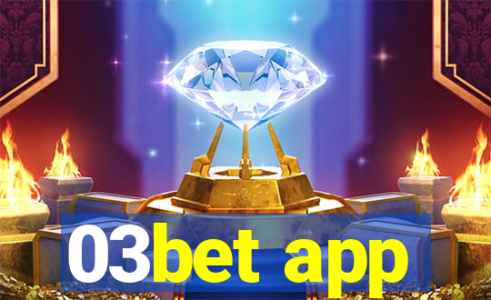 03bet app