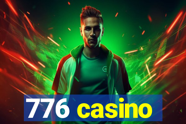 776 casino