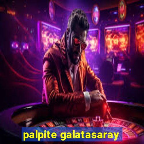 palpite galatasaray