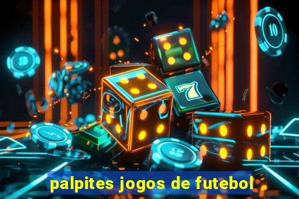 palpites jogos de futebol