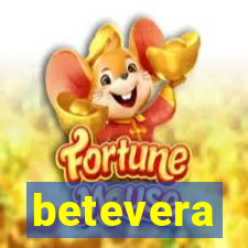 betevera