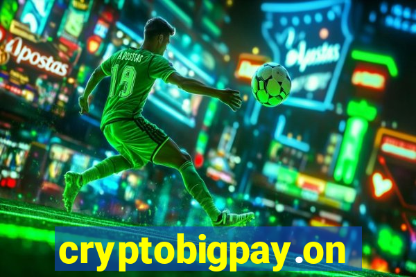 cryptobigpay.online