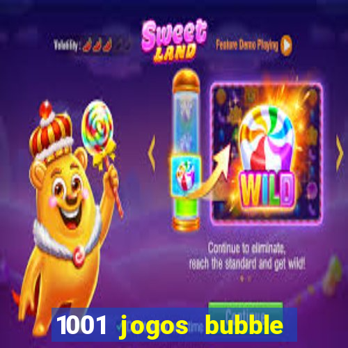 1001 jogos bubble shooter grátis