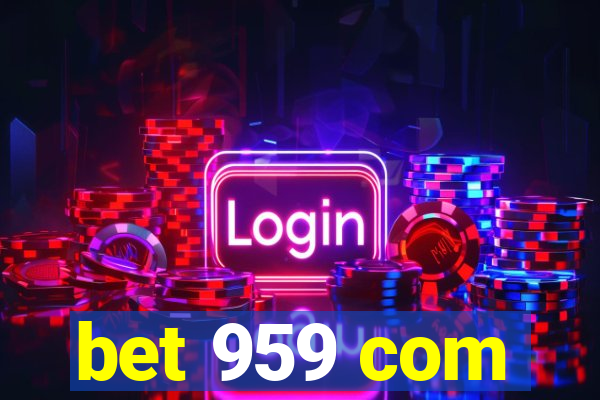 bet 959 com