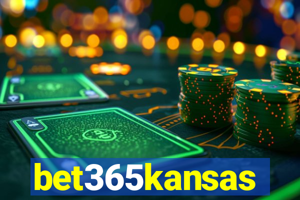 bet365kansas