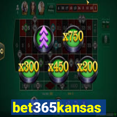 bet365kansas