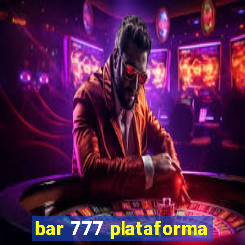 bar 777 plataforma