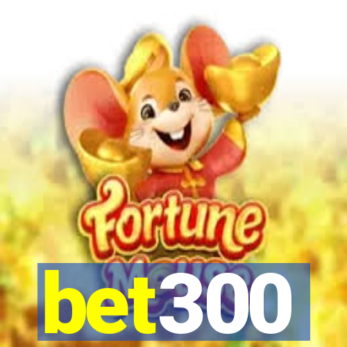 bet300